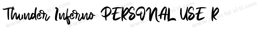 Thunder Inferno PERSONAL USE Regul字体转换